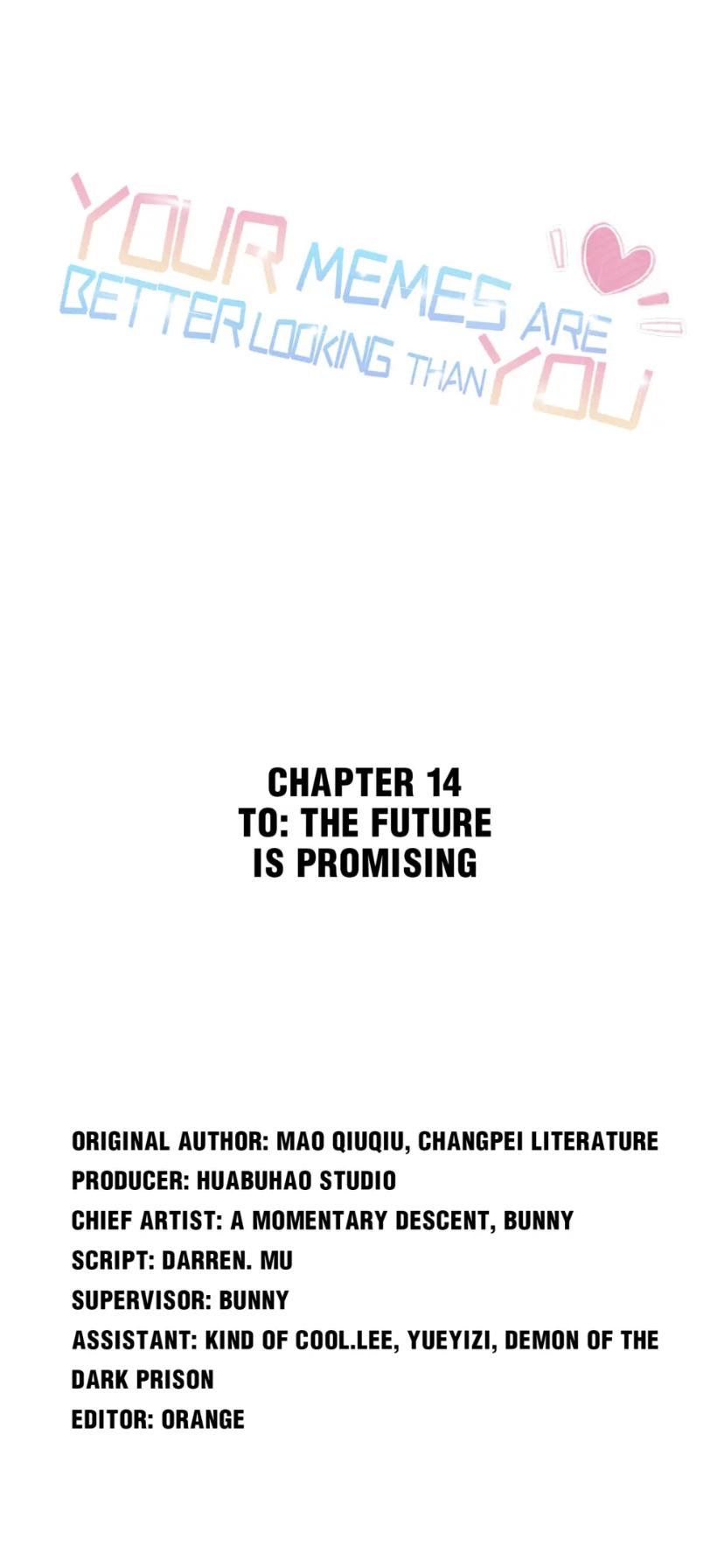 Your Memes Are Better Looking Than You Chapter 14 #1