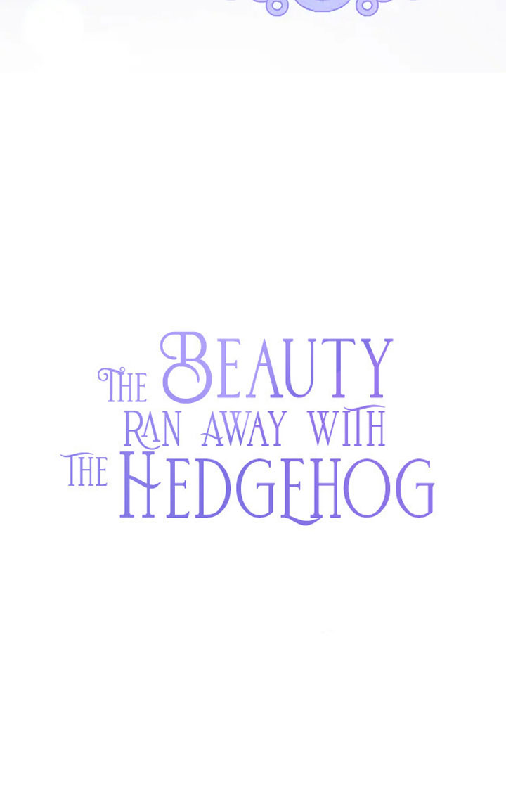 The Beauty Ran Away With The Hedgehog Chapter 5 #10