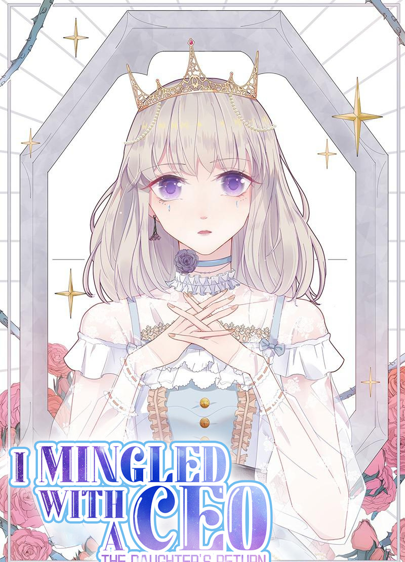 I Mingled With A Ceo: The Daughter's Return Chapter 54 #1