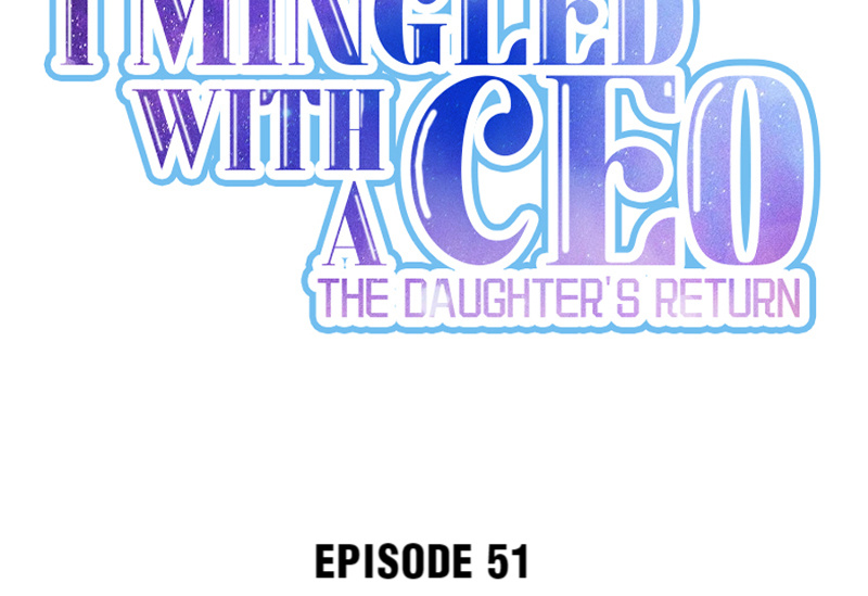 I Mingled With A Ceo: The Daughter's Return Chapter 52 #2