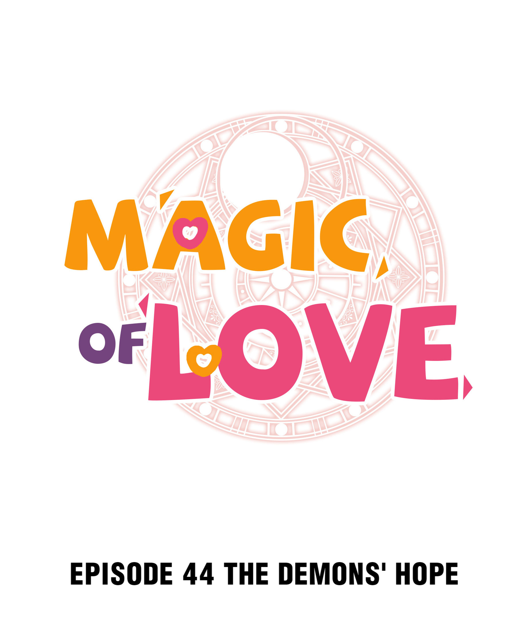 Magic Of Love Chapter 44 #10