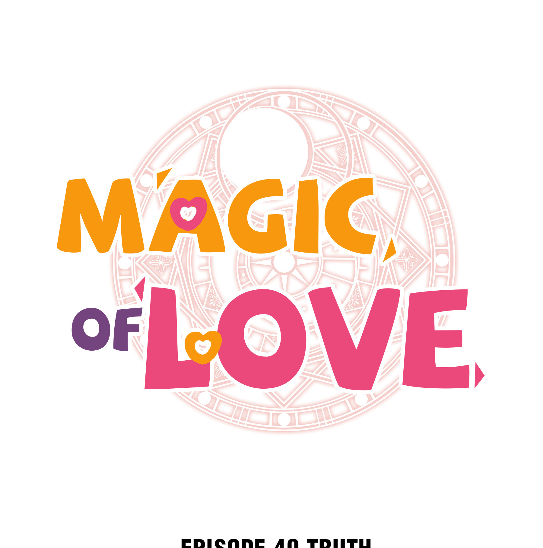 Magic Of Love Chapter 40 #1