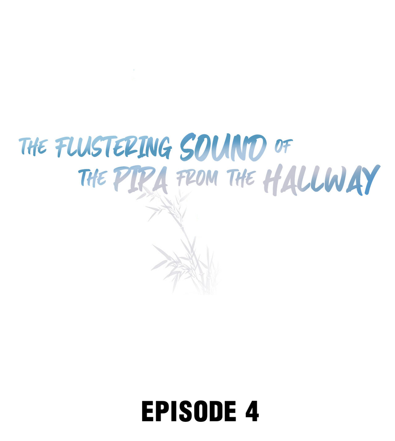 The Flustering Sound Of The Pipa From The Hallway Chapter 4 #2