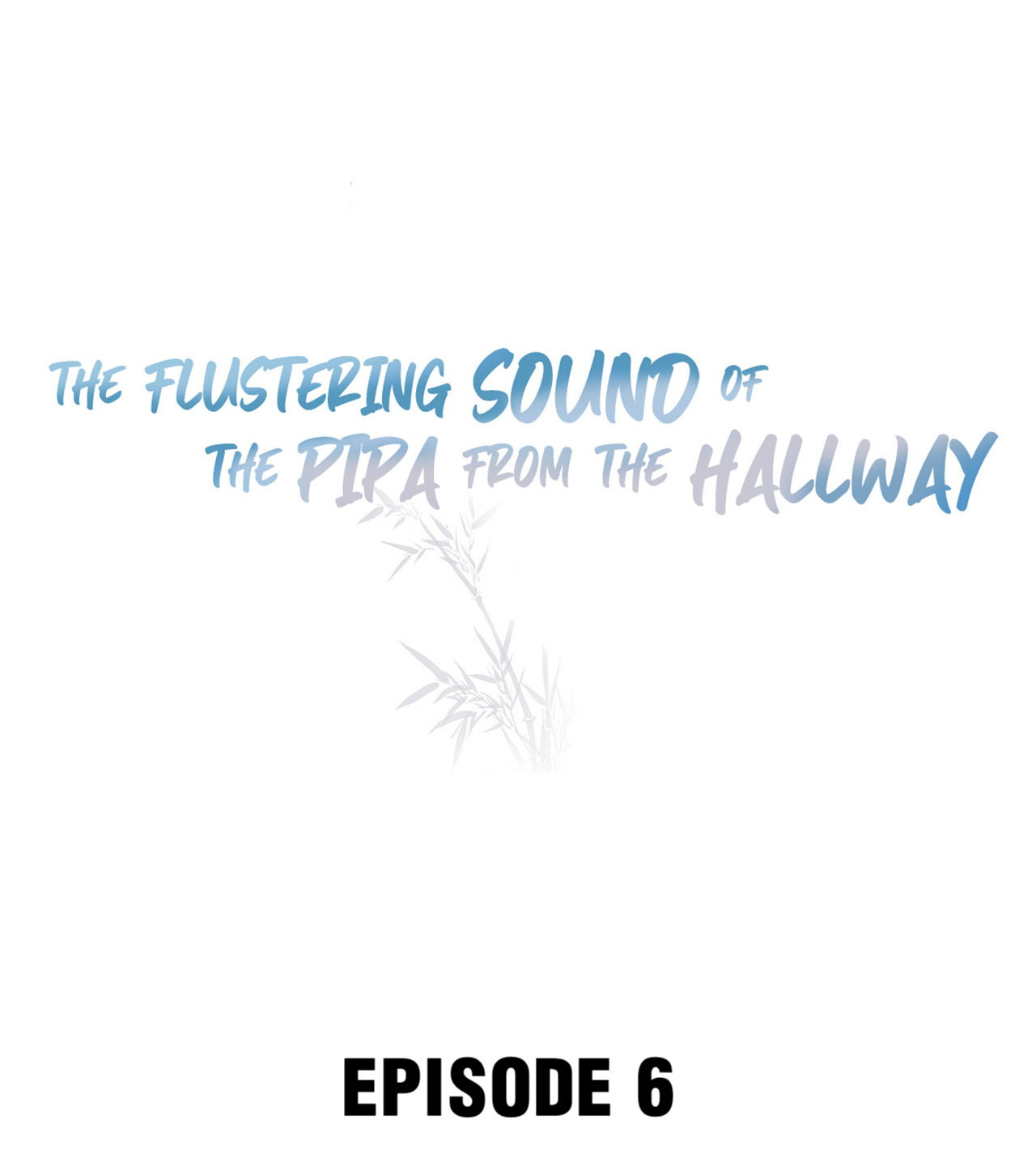 The Flustering Sound Of The Pipa From The Hallway Chapter 6 #2