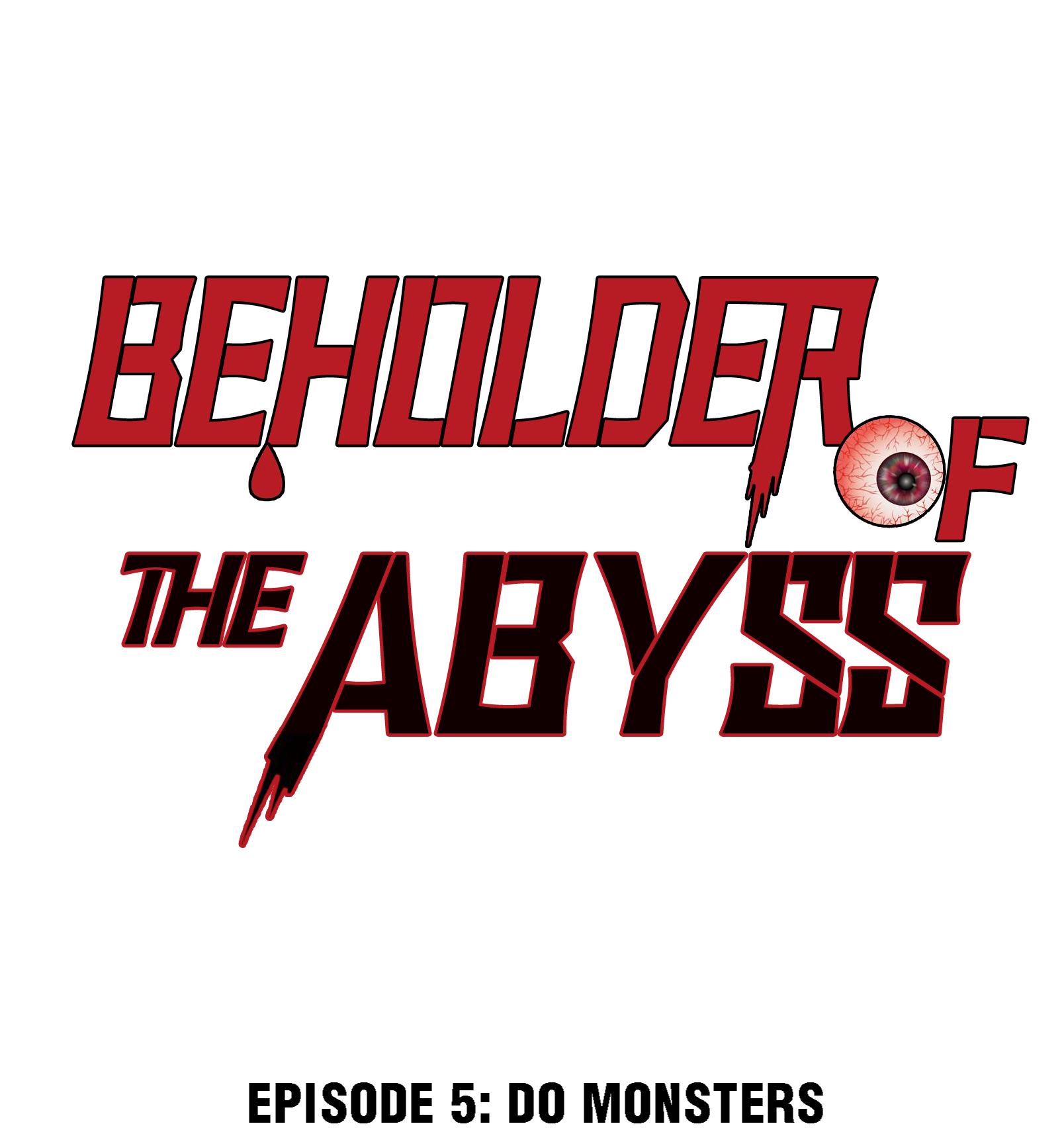 Beholder Of The Abyss Chapter 7 #1