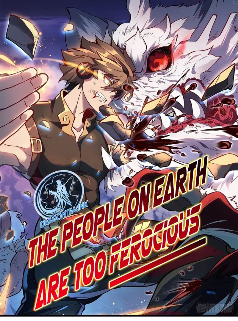 The People On Earth Are Too Ferocious Chapter 120 #1