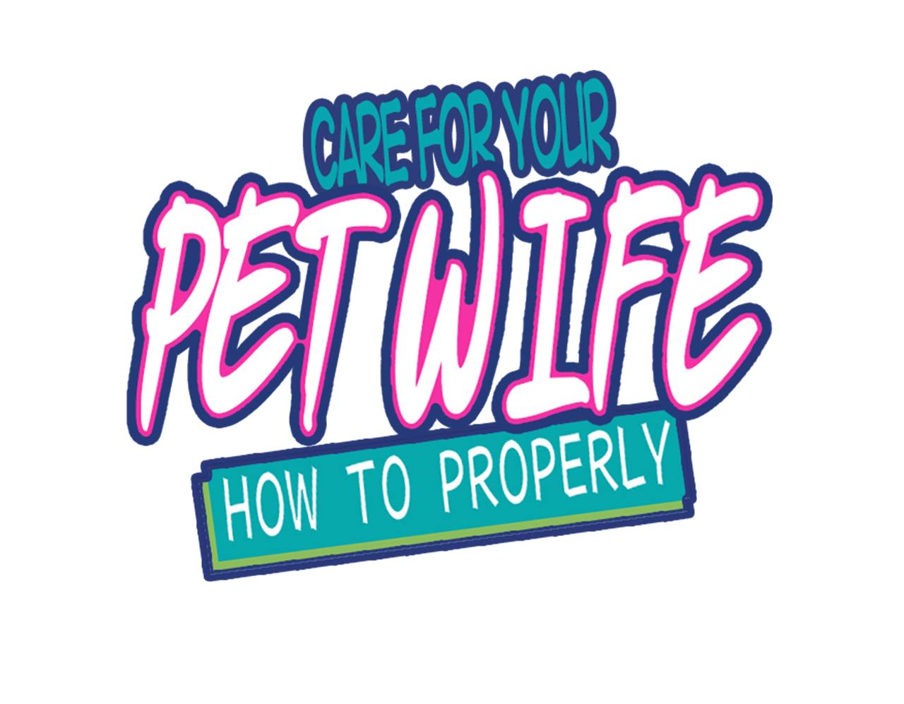 How To Properly Care For Your Pet Wife Chapter 11 #2