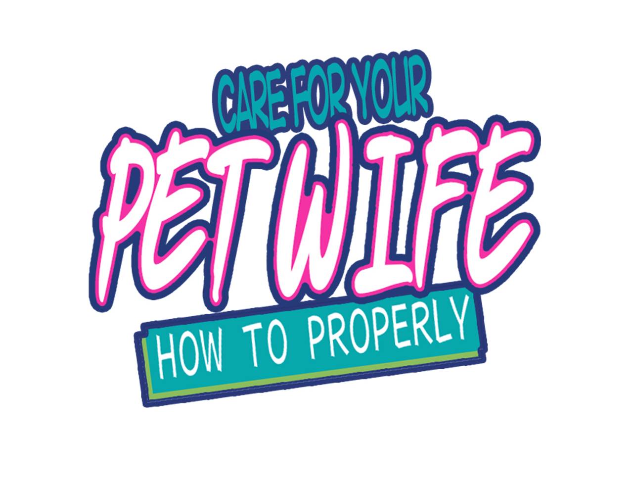 How To Properly Care For Your Pet Wife Chapter 8 #2