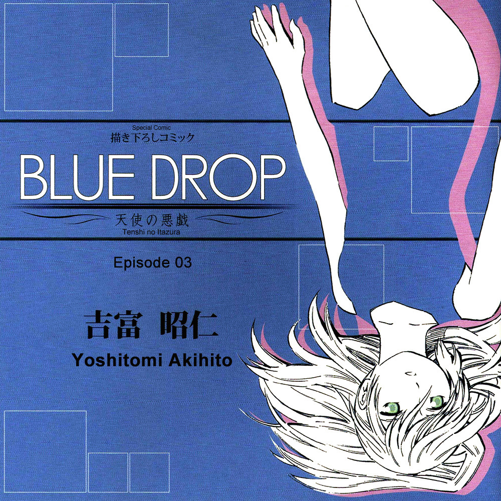 Blue Drop - Tenshi No Itazura Chapter 3.2 #1