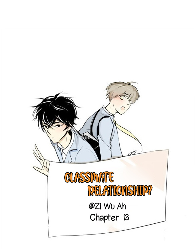 Classmate Relationship? Chapter 13 #4