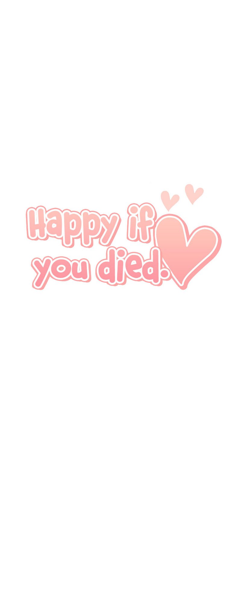 Happy If You Died Chapter 37 #18