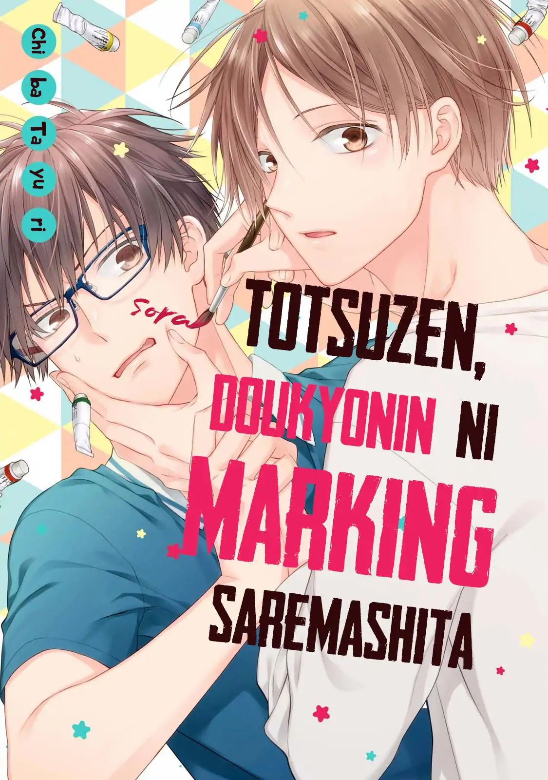 Totsuzen, Doukyonin Ni Marking Saremashita Chapter 1 #1