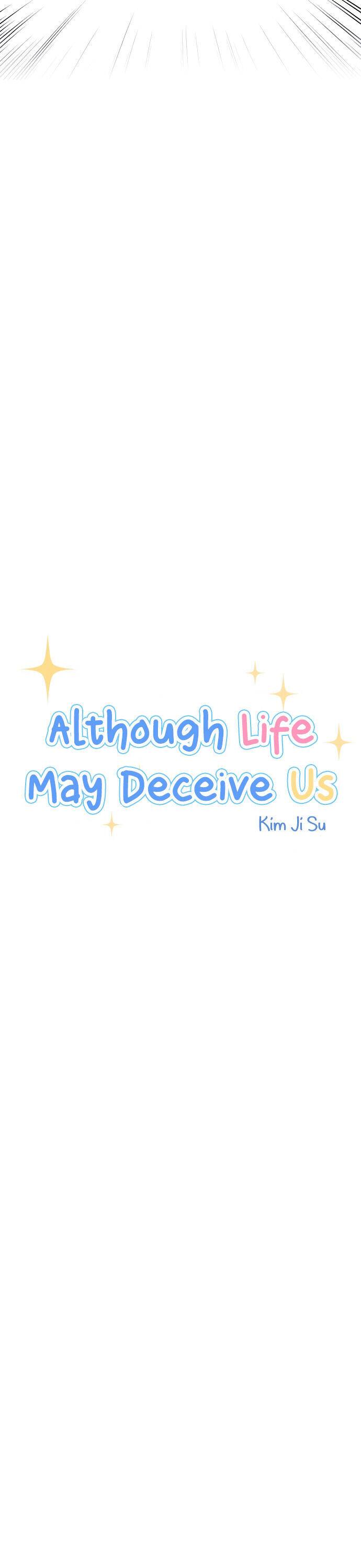 Although Life May Deceive Us Chapter 22 #9