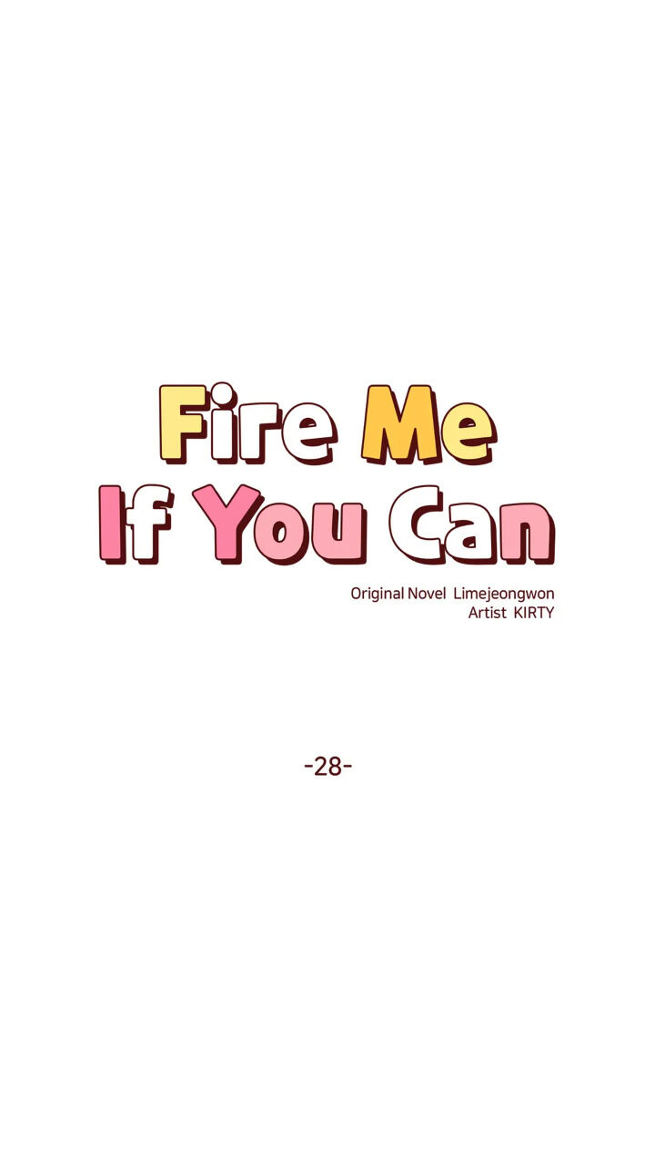 Fire Me If You Can Chapter 28 #4