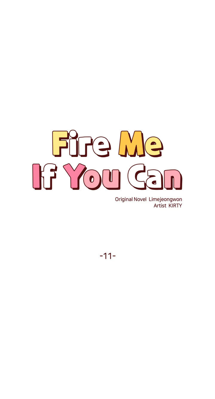 Fire Me If You Can Chapter 11 #1