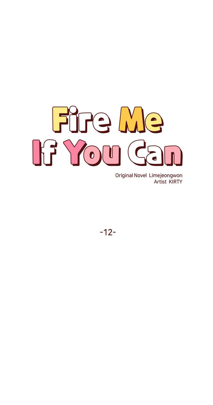 Fire Me If You Can Chapter 12 #13