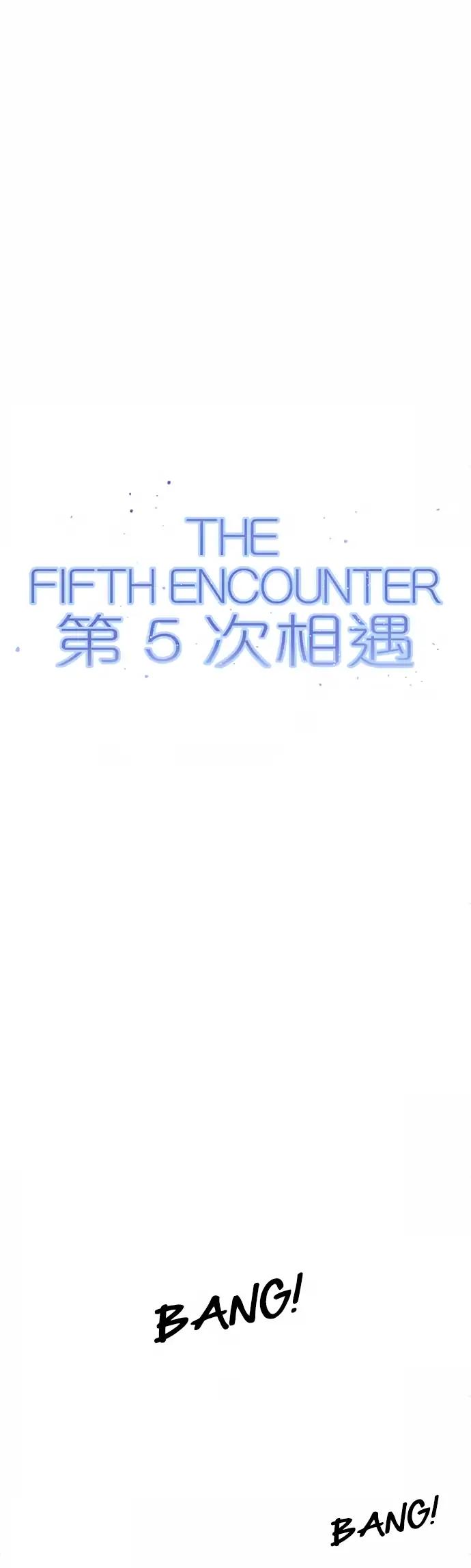 The Fifth Encounter Chapter 4 #4