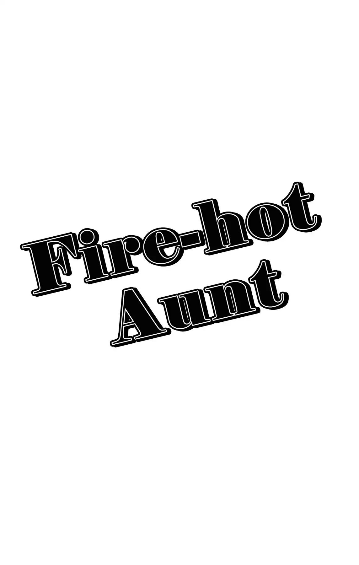 Fire-Hot Aunt Chapter 1 #46