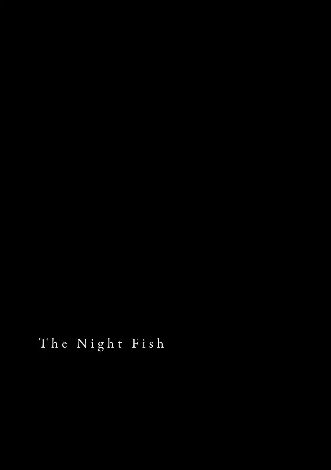 The Night Fish Chapter 3 #35